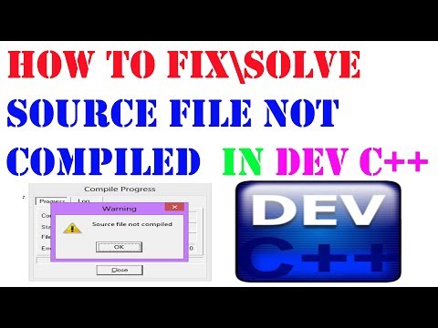 Source file not compiled dev c++